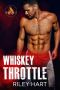 [Fever Falls 03] • Whiskey Throttle (Fever Falls Book 3)